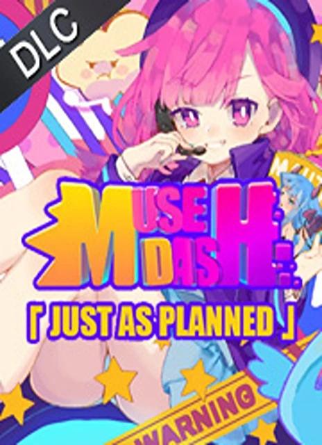 Muse Dash - Just as planned
