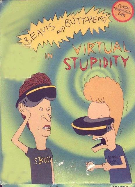 Beavis and Butt-Head in Virtual Stupidity