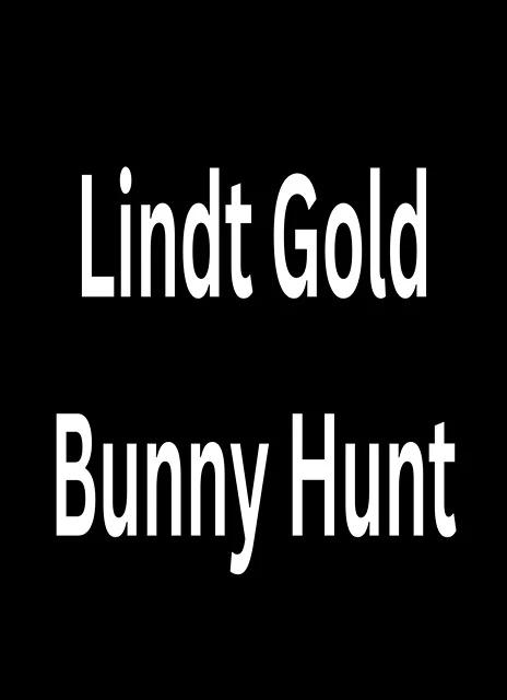 Lindt Gold Bunny Hunt
