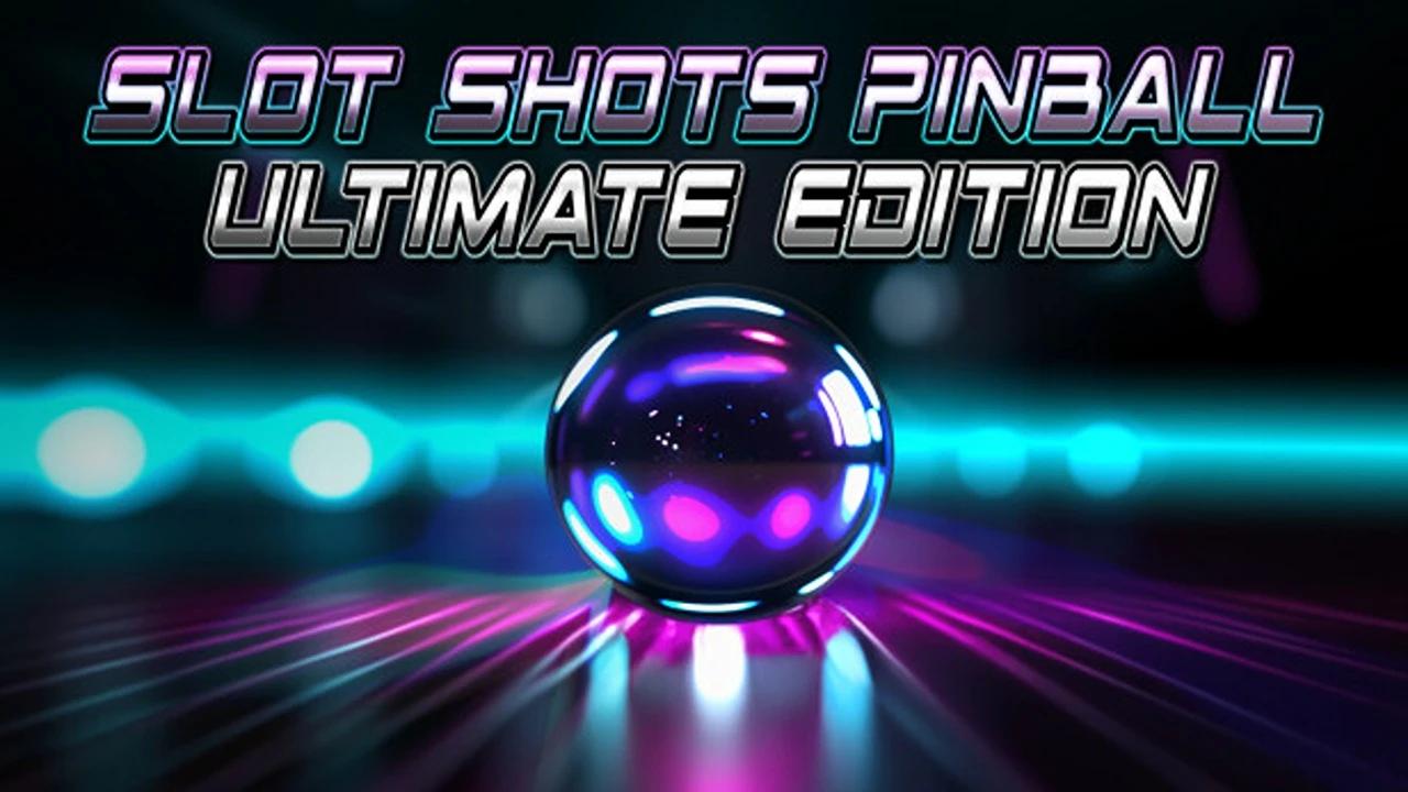 https://media.imgcdn.org/repo/2024/02/slot-shots-pinball-ultimate-edition/65c9f791661f0-slot-shots-pinball-ultimate-edition-FeatureImage.webp